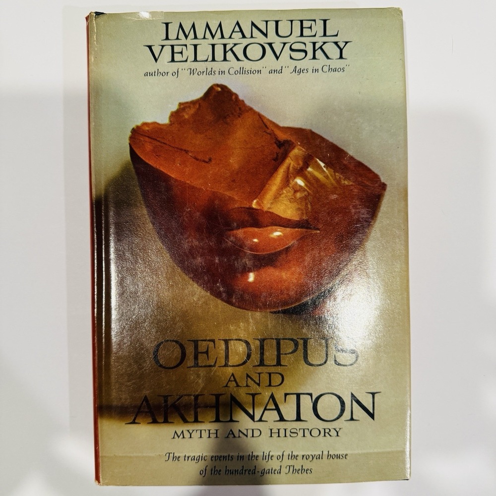 Oedipus and Akhnaton Immanuel Velikovsky Hardcover 1960 DJ 12th Printing